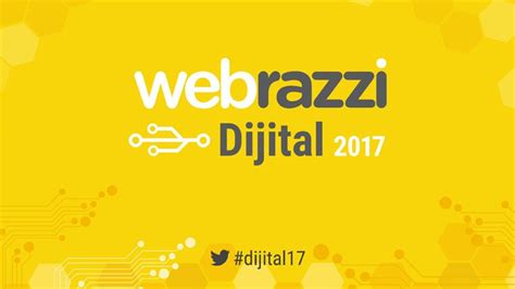 W­e­b­r­a­z­z­i­ ­D­i­j­i­t­a­l­ ­2­0­1­7­ ­k­o­n­f­e­r­a­n­s­ı­m­ı­z­ ­g­ü­n­ ­b­o­y­u­ ­c­a­n­l­ı­ ­y­a­y­ı­n­d­a­!­